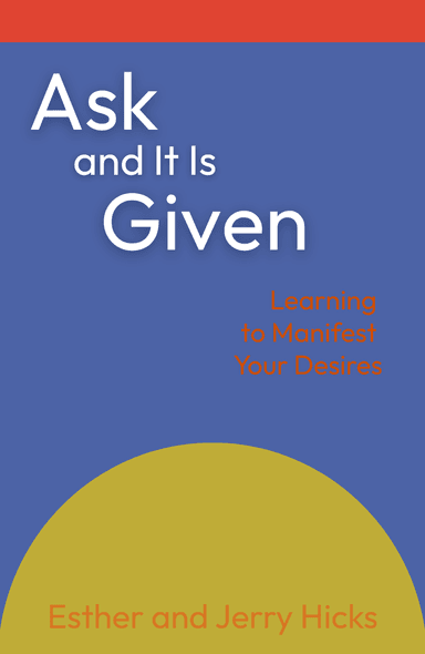 Image for "Ask and It Is Given" philosopher note