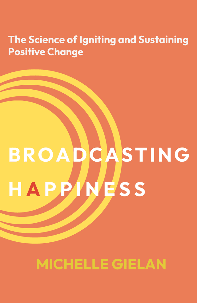 Broadcasting Happiness