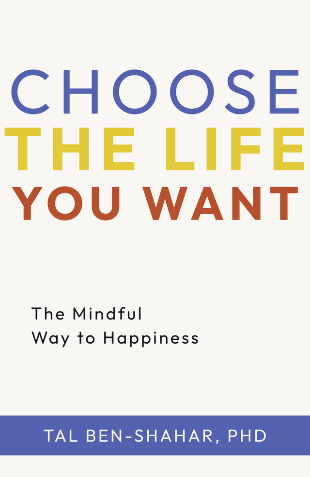 Choose the Life You Want