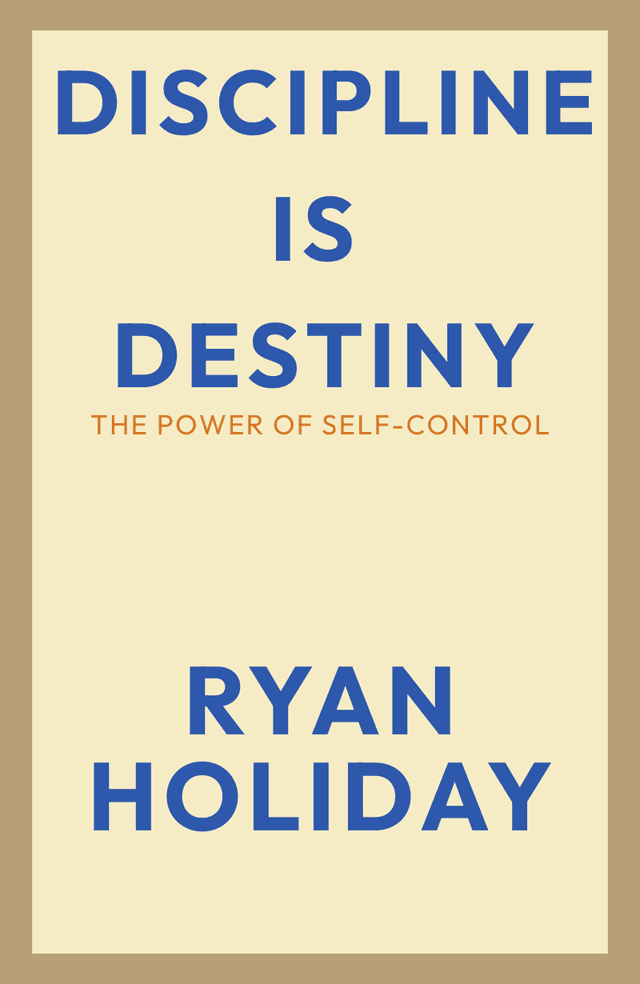 Discipline Is Destiny