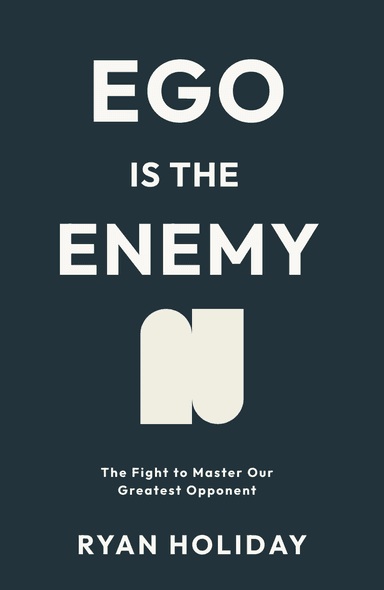 Image for "Ego Is the Enemy" philosopher note