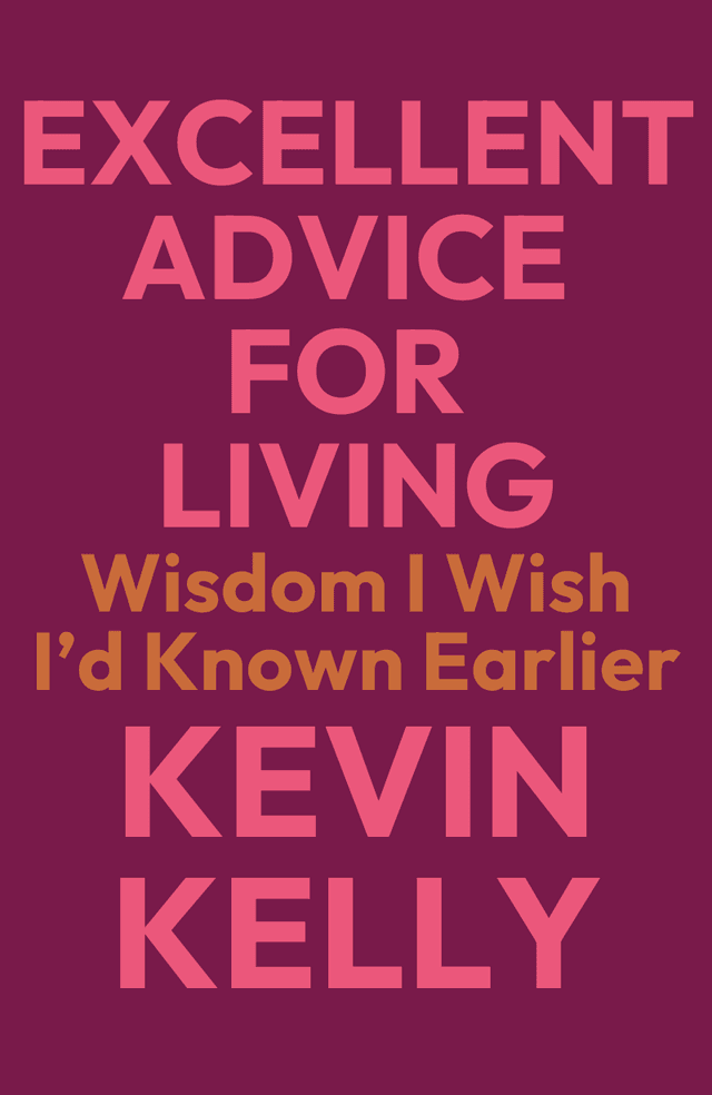 Excellent Advice for Living