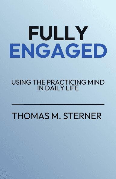 Image for "Fully Engaged" philosopher note