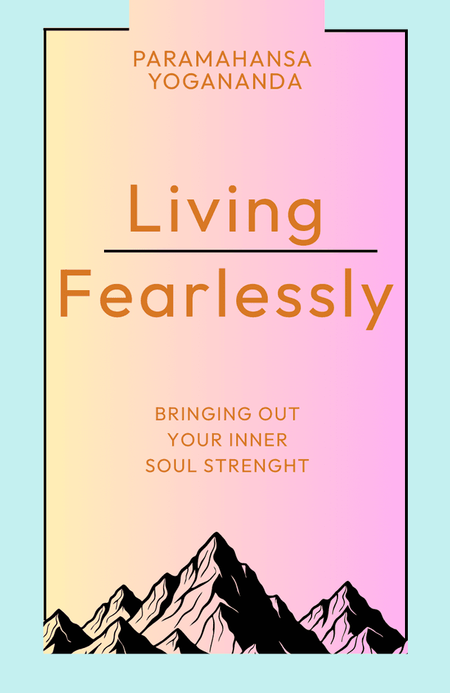 Living Fearlessly