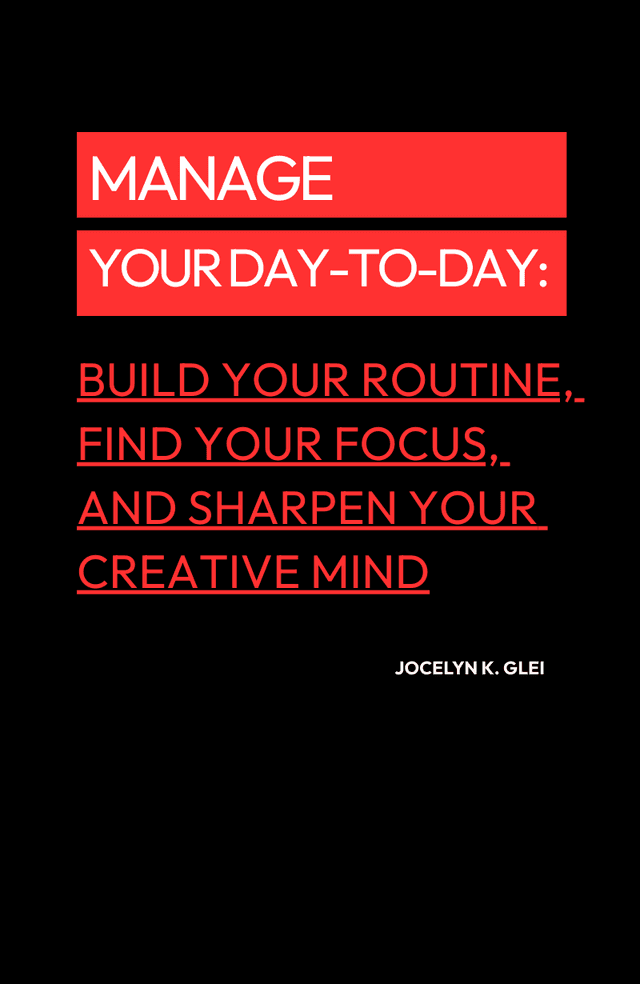 Manage Your Day-to-Day