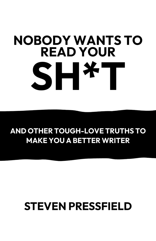 Nobody Wants to Read Your Sh*t