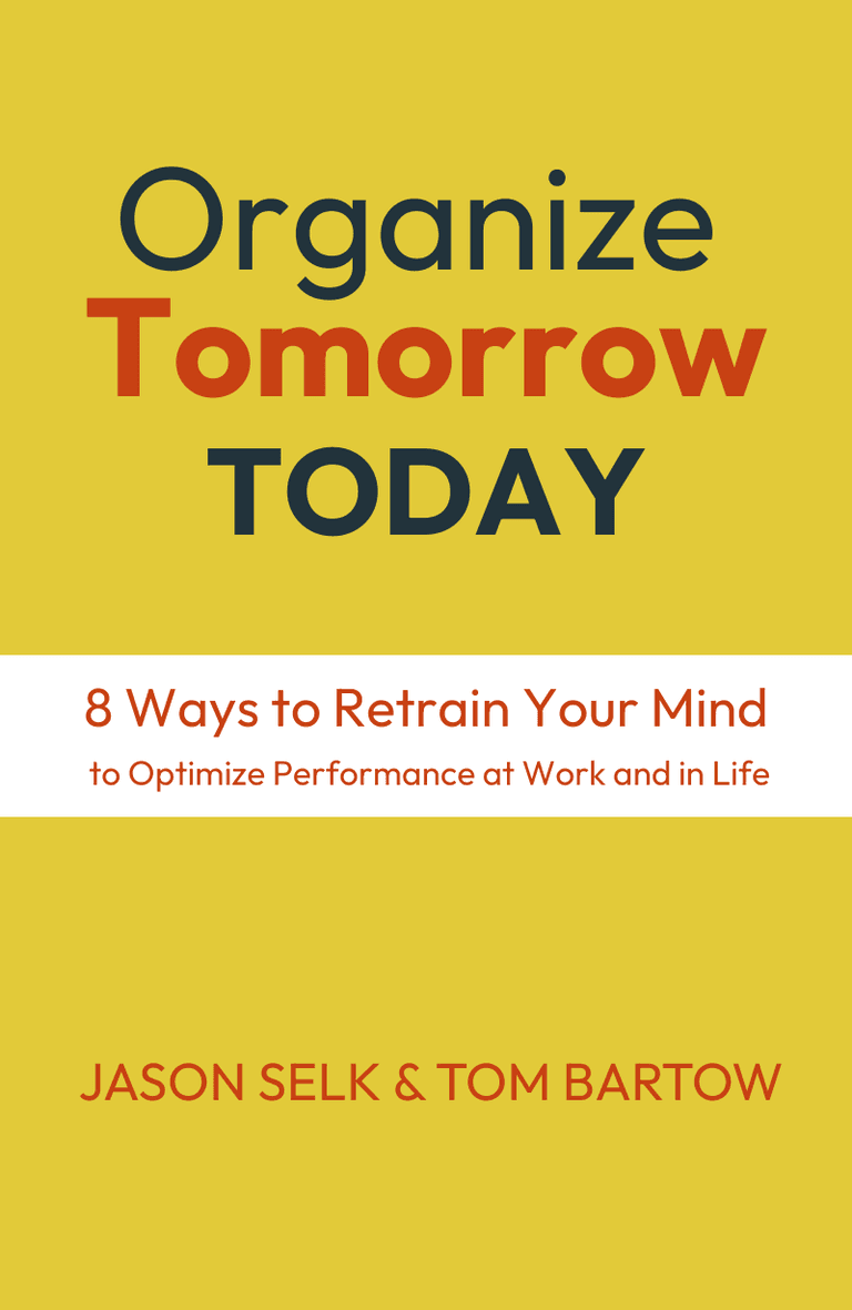 Image for "Organize Tomorrow Today" philosopher note