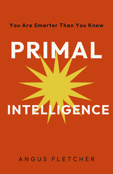 Image for "Primal Intelligence" philosopher note