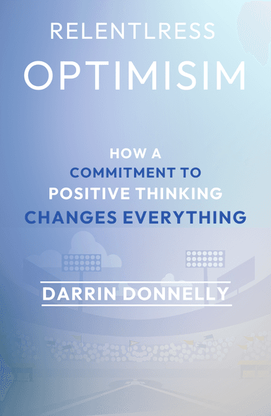 Image for "Relentless Optimism" philosopher note