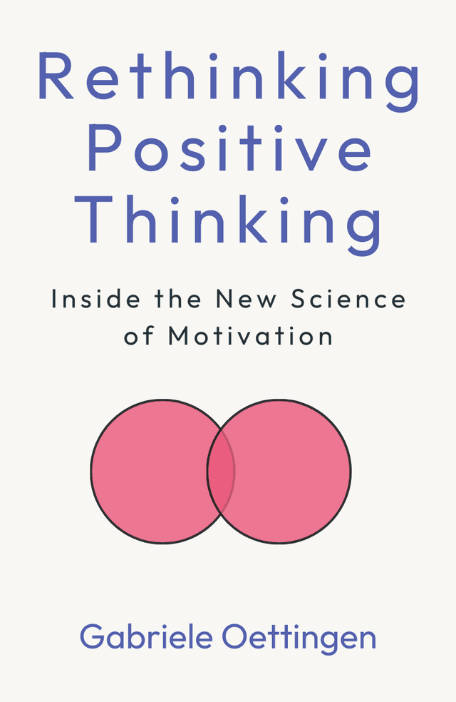Rethinking Positive Thinking