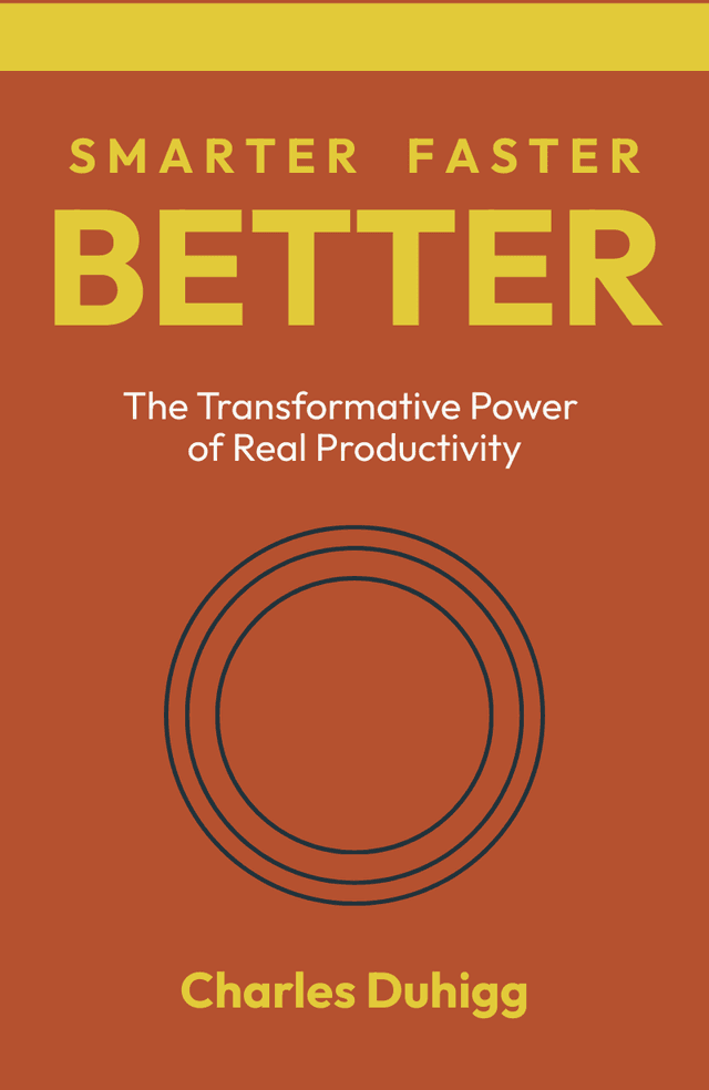 Smarter Faster Better