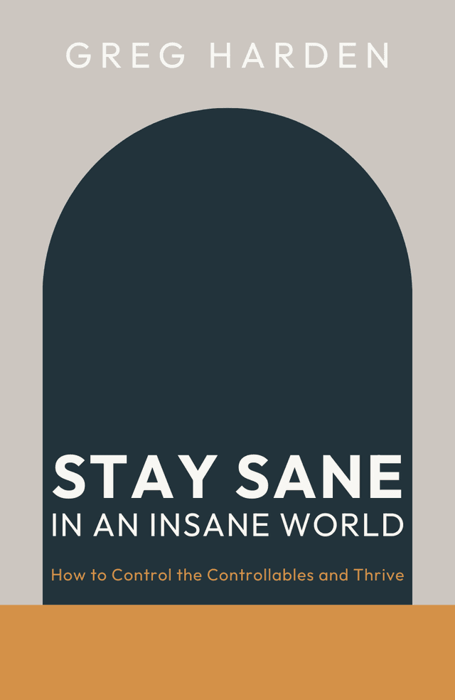 Stay Sane in an Insane World