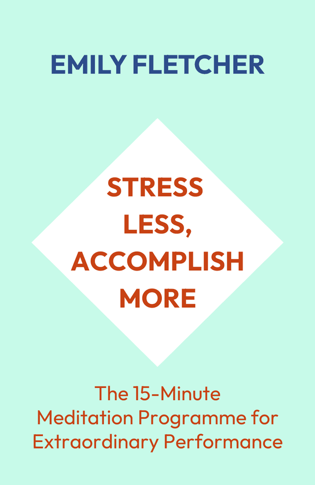 Stress Less, Accomplish More
