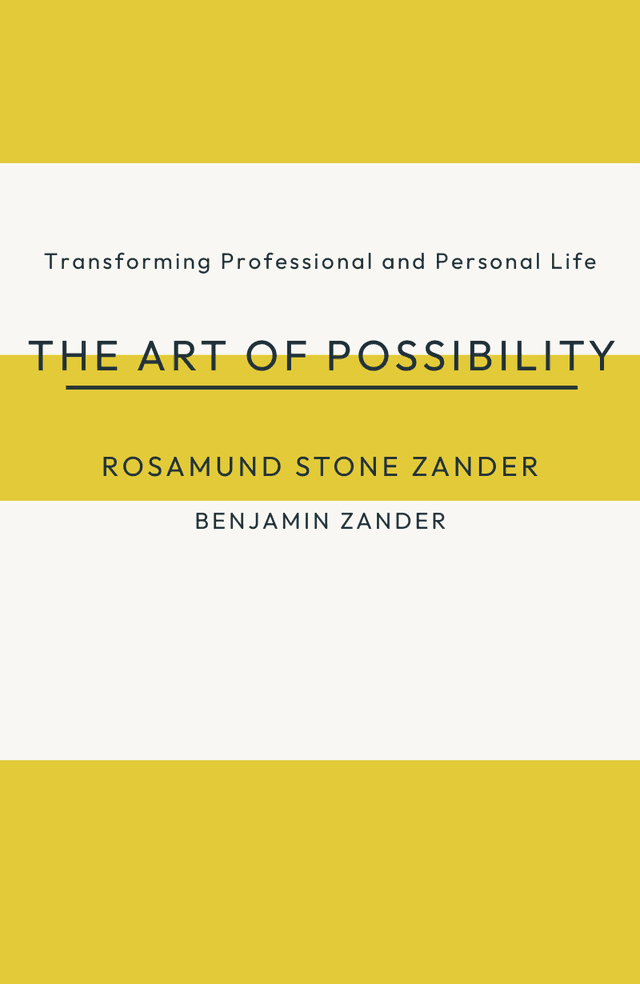 The Art of Possibility