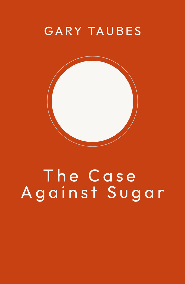 Image for "The Case Against Sugar" philosopher note