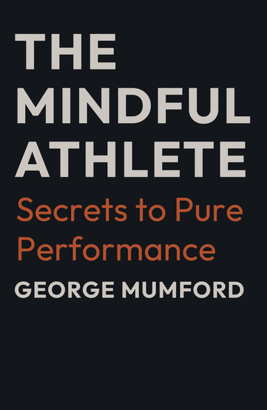 Image for "The Mindful Athlete" philosopher note