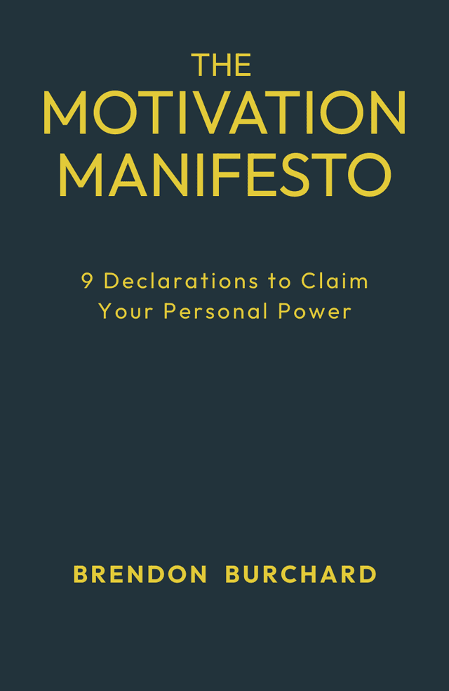 The Motivation Manifesto