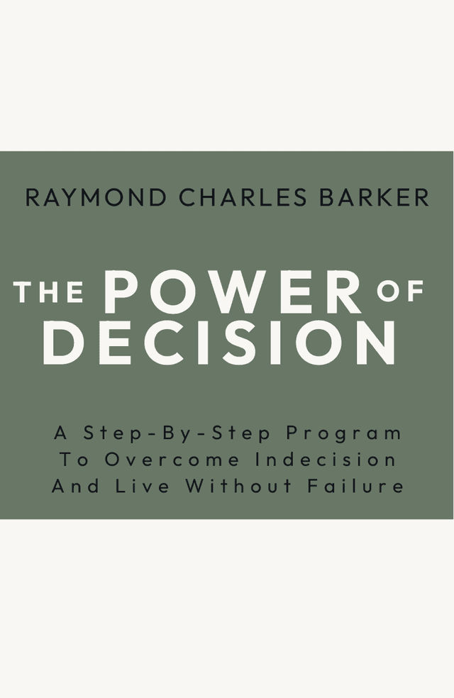 The Power of Decision
