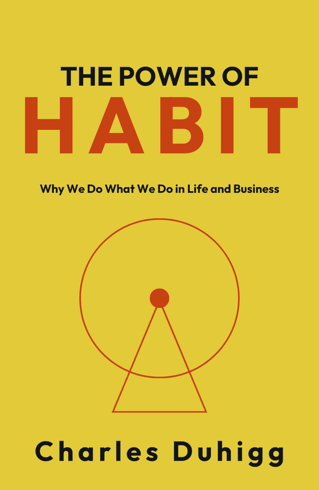 The Power of Habit