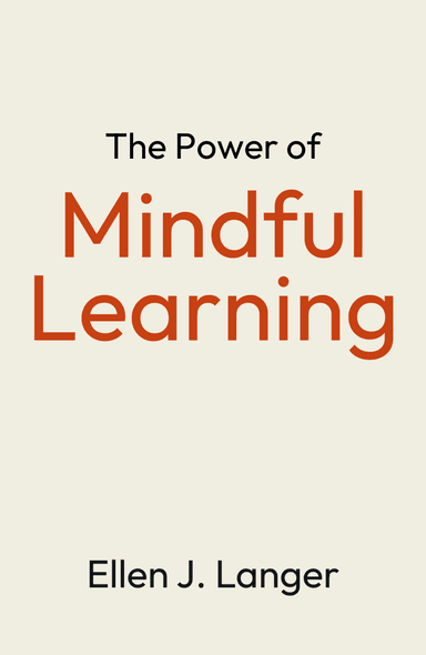 Image for "The Power of Mindful Learning" philosopher note