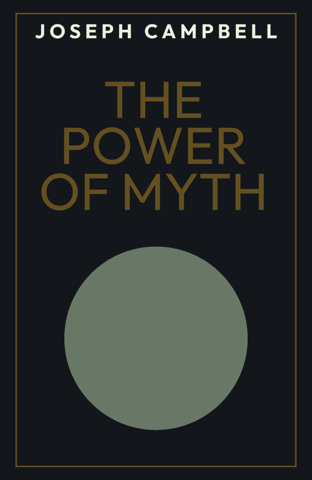 The Power of Myth