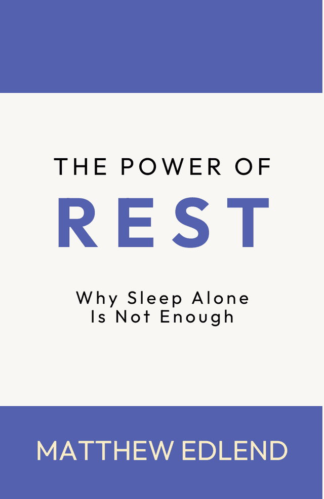 The Power of Rest