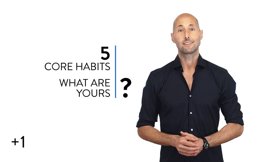 5 Core Habits