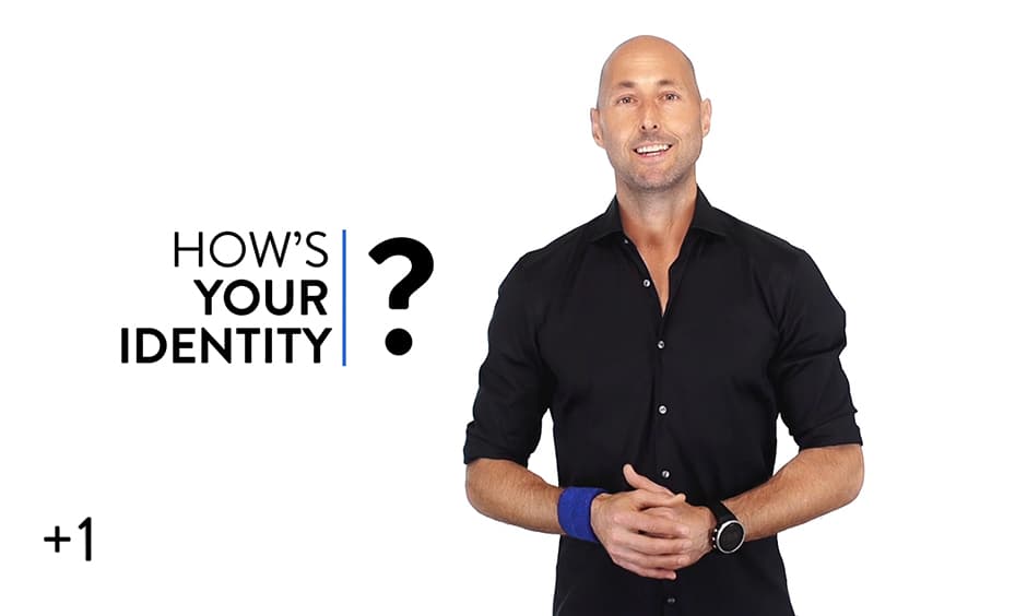 Your Identity = ?