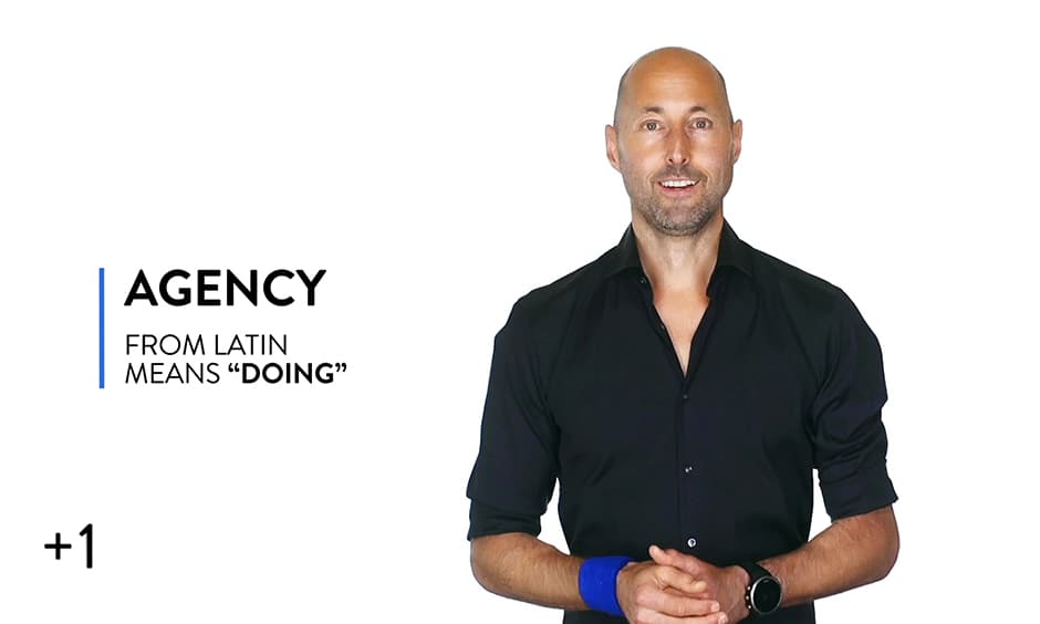 Agency = Doing