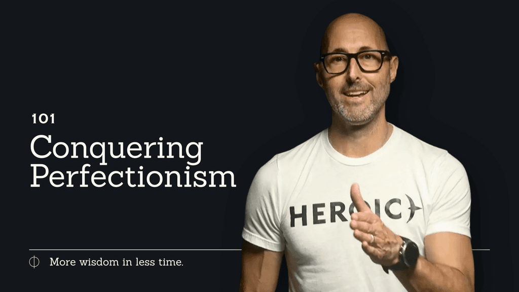 Conquering Perfectionism 101