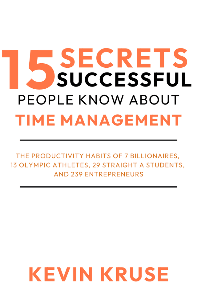 15 Secrets Successful People Know About Time Management
