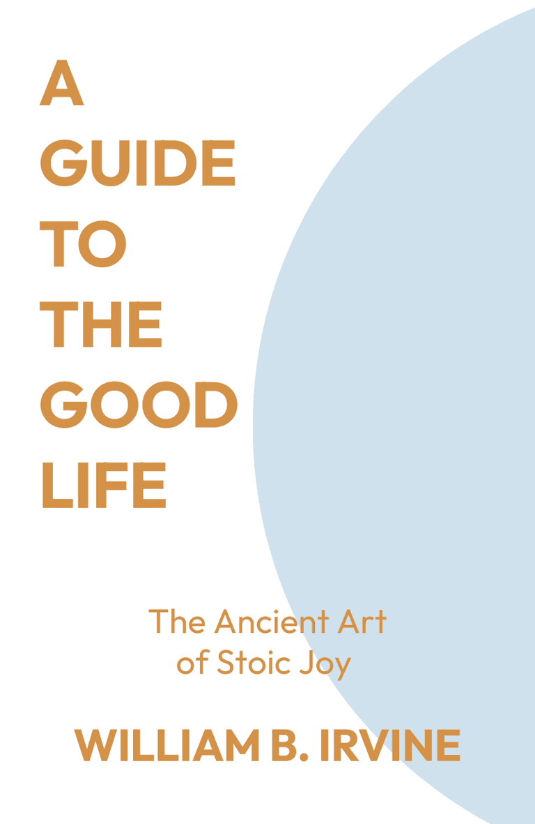 Image for "A Guide to the Good Life" philosopher note