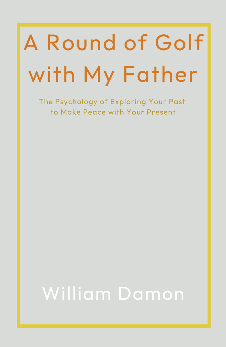 Image for "A Round of Golf with My Father" philosopher note