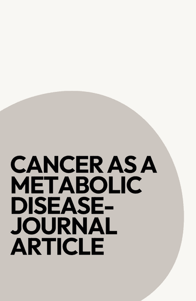 Image for "Cancer as a Metabolic Disease - Journal Article" philosopher note