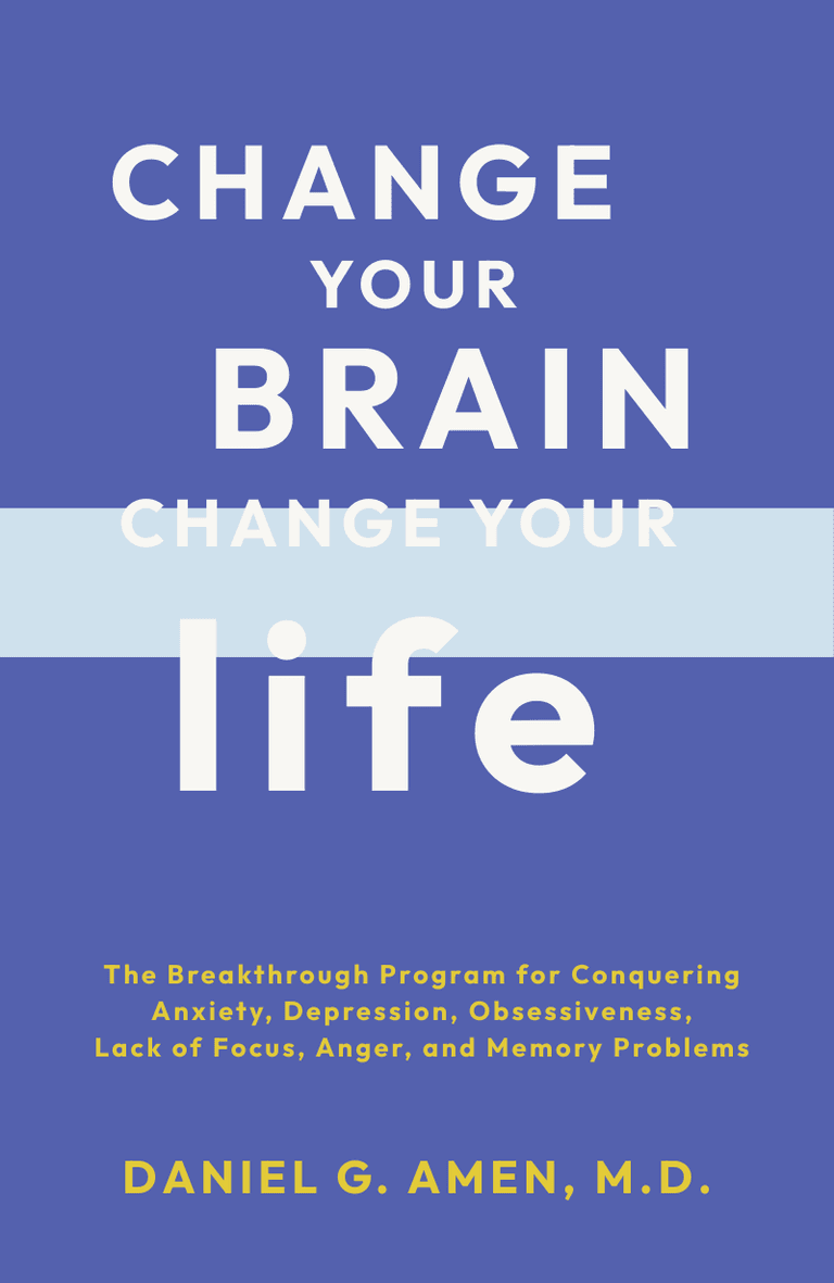 Image for "Change Your Brain, Change Your Life" philosopher note
