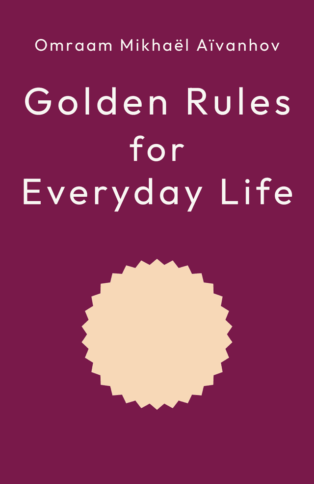 Golden Rules for Everyday Life