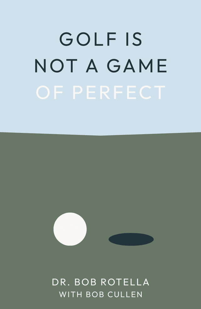 Golf Is Not a Game of Perfect
