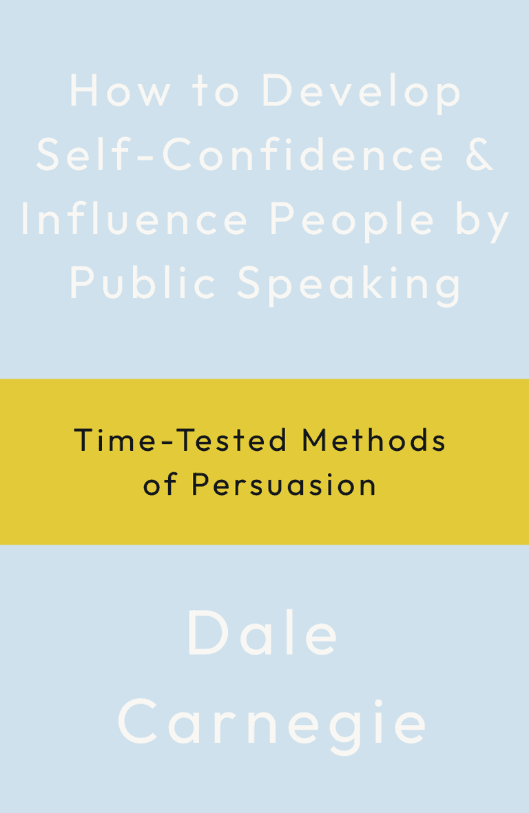 Image for "How to Develop Self-Confidence & Influence People by Public Speaking" philosopher note