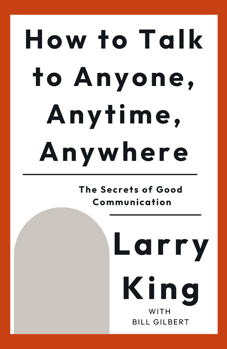 Image for "How to Talk to Anyone, Anytime, Anywhere" philosopher note
