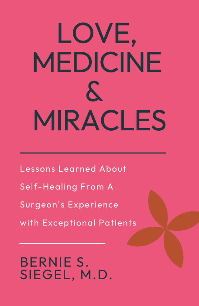 Love, Medicine and Miracles