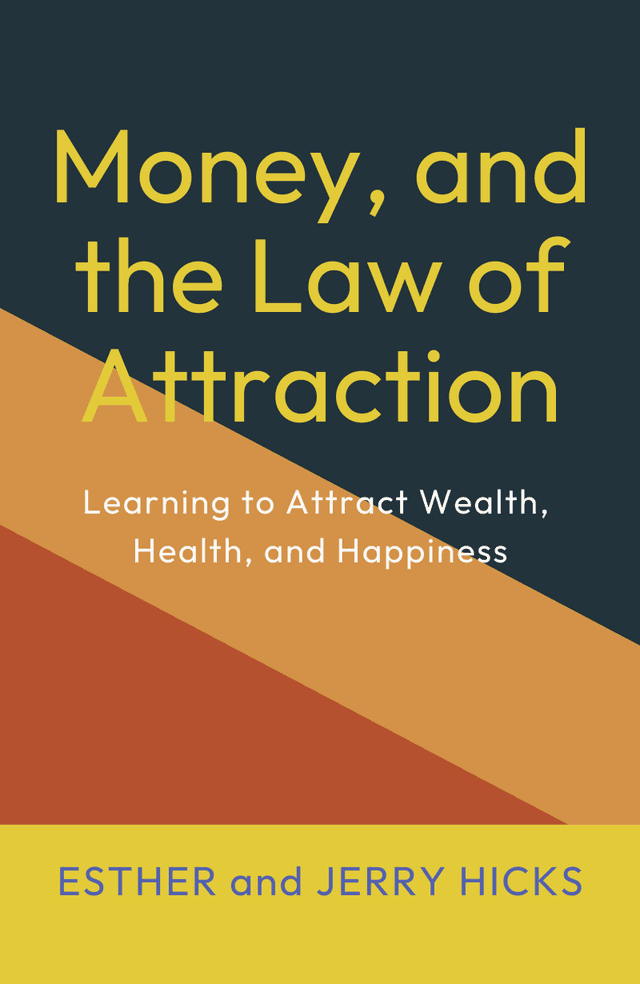 Money, and the Law of Attraction
