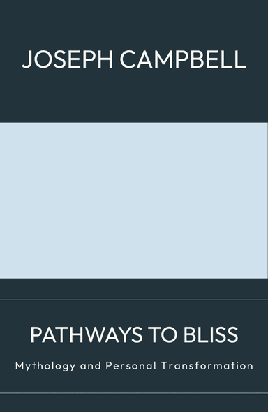 Image for "Pathways to Bliss" philosopher note