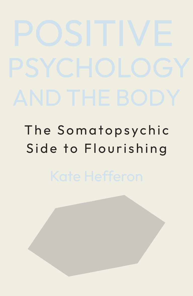Image for "Positive Psychology and the Body" philosopher note
