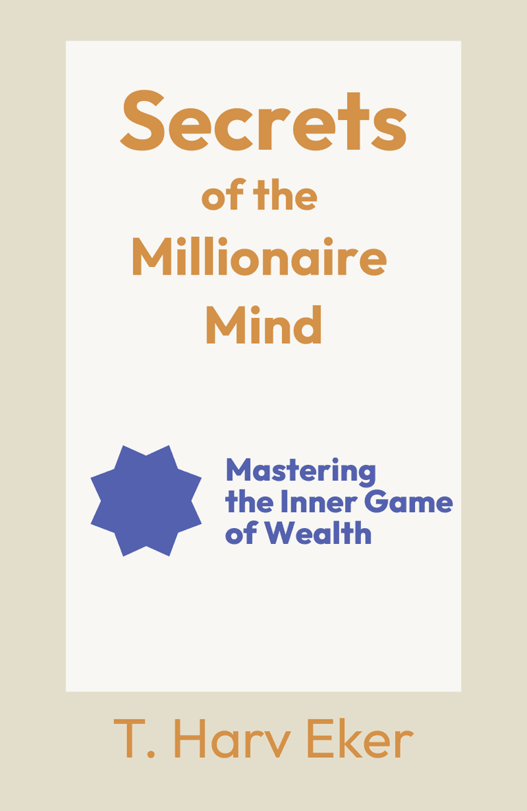 Image for "Secrets of the Millionaire Mind" philosopher note
