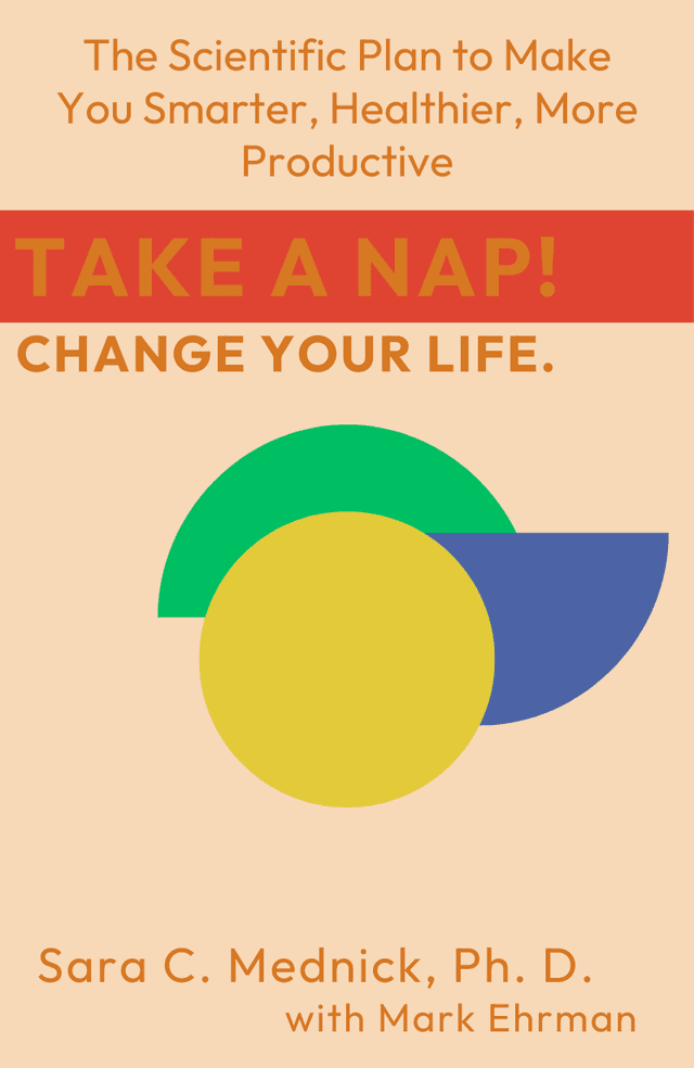 Take a Nap! Change Your Life.