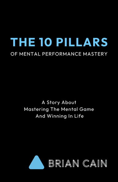 Image for "The 10 Pillars of Mental Performance Mastery" philosopher note