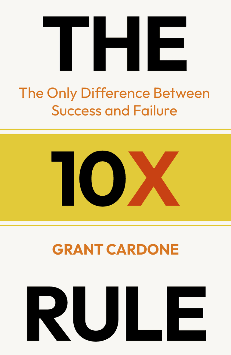 Image for "The 10X Rule" philosopher note