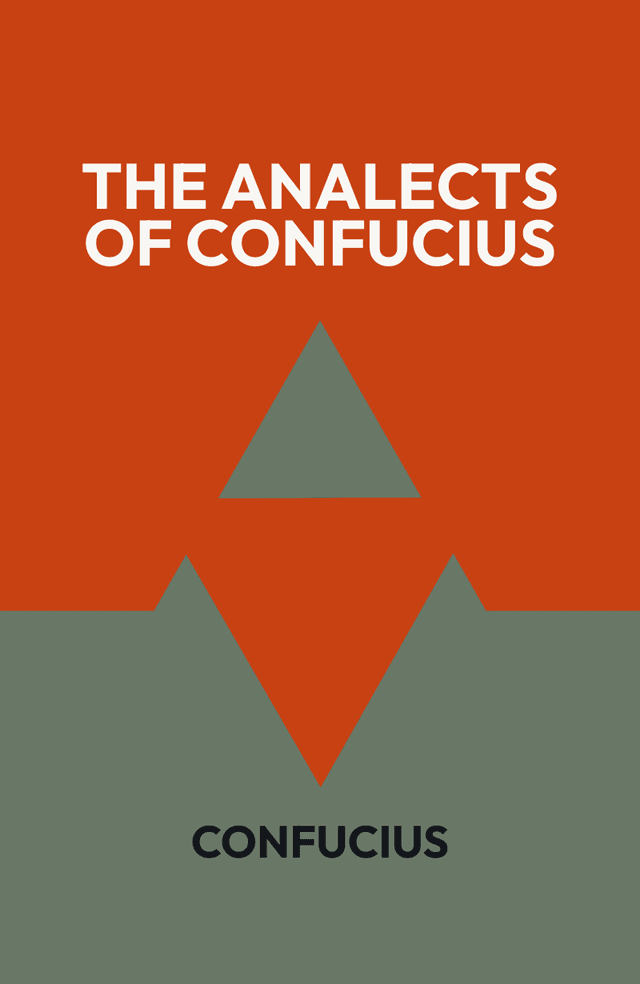The Analects of Confucius