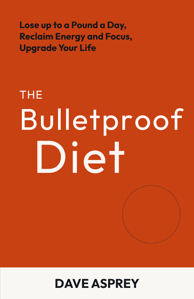 Image for "The Bulletproof Diet" philosopher note