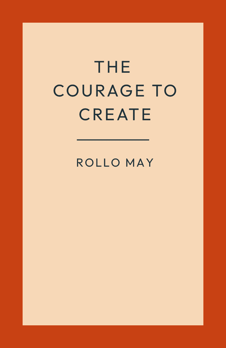 Image for "The Courage to Create" philosopher note